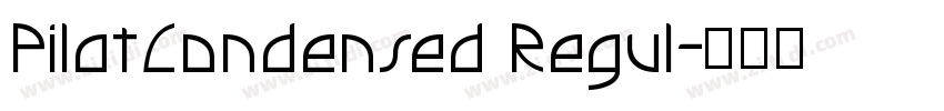 PilatCondensed Regul字体转换